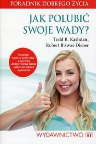 Livre Jak polubic swoje wady? Todd B. Kashdan