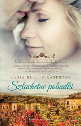Kniha Szlachetne pobudki Kasia Bulicz-Kasprzak