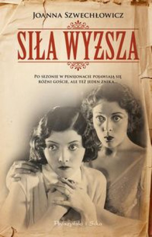 Buch Sila wyzsza Joanna Szwechlowicz