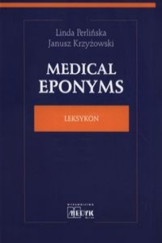 Kniha Medical Eponyms Leksykon Janusz Krzyzowski