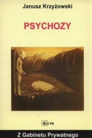 Kniha Psychozy Janusz Krzyzowski