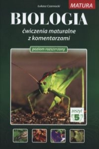 Kniha Biologia Cwiczenia maturalne z komentarzami Poziom rozszerzony Zeszyt 5 Lukasz Czarnocki