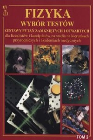 Kniha Fizyka Wybor Testow Tom 2 Pod redakcją Andrzeja Persony