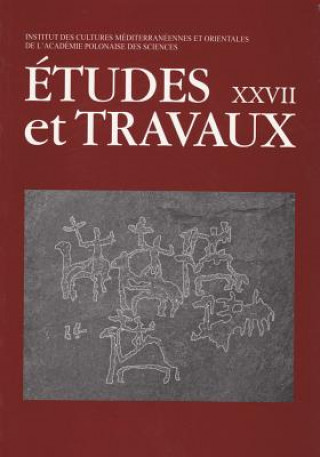Book Etudes Et Travaux XXVII Archeobooks