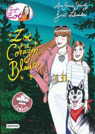 Książka La Banda de Zoé 12. Zoé y el corazón blanco ANA GARCIA-SIÑERIZ