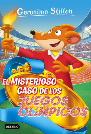 Kniha Geronimo Stilton 47. El misterioso caso de los Juegos Olímpicos GERONIMO STILTON