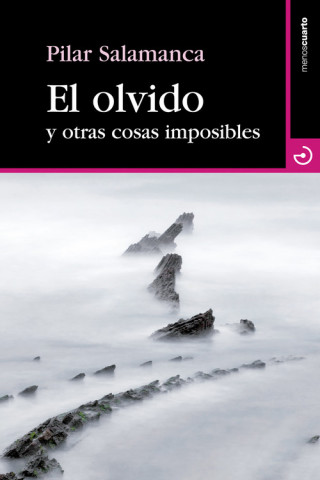 Knjiga El olvido y otras cosas imposibles 