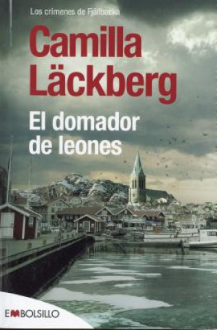 Könyv El domador de leones Camilla Läckberg