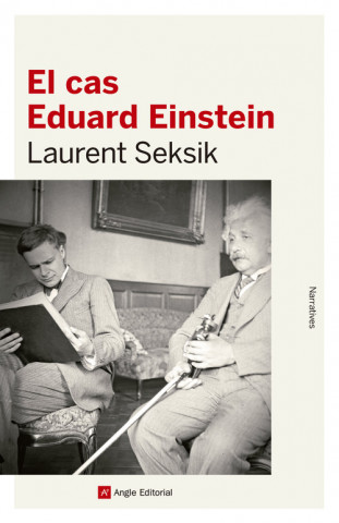 Kniha El cas Eduard Einstein LAURENT SEKSIK