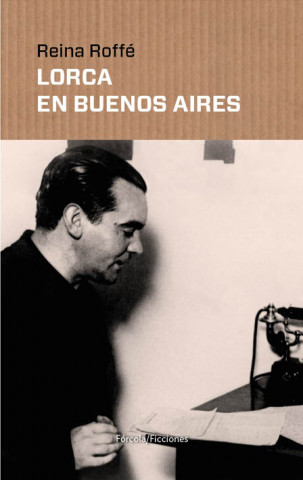Книга Lorca en Buenos Aires 
