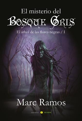 Kniha El misterio del Bosque Gris 