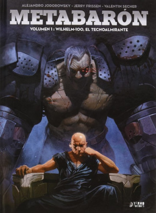 Buch METABARON 01. WILHELM-100, EL TECNOALMIRANTE ALEJANDRO JODOROWSKY