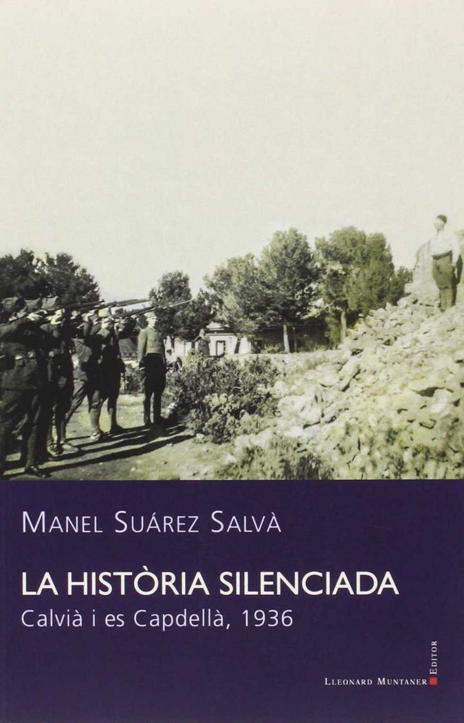 Kniha HISTORIA SILENCIADA. CALVIA I ES CAPDELLA, 1936 