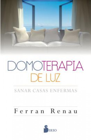 Kniha DOMOTERAPIA DE LUZ JOSE FERNANDO RENAU
