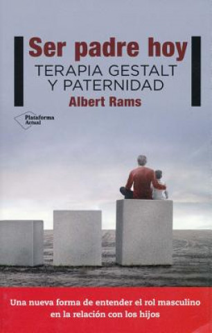 Kniha Ser padre hoy ALBERT RAMS