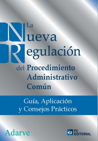 Kniha La nueva regulación del procedimiento administrativo común 