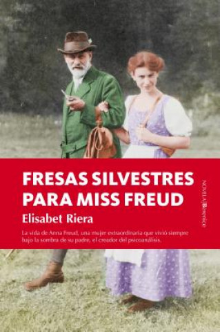 Kniha Fresas silvestres para Miss Freud ELISABET RIERA