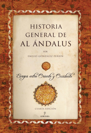 Książka Historia General De Al Andalus EMILIO GONZALEZ FERRIN