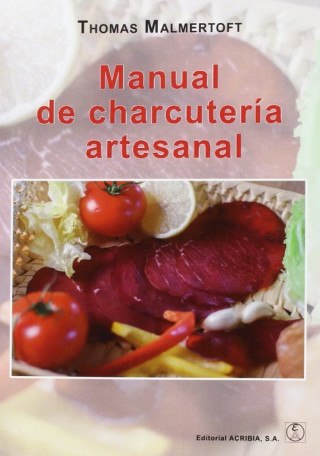 Kniha Manual De Charcuteria Artesanal THOMAS MALMERTOF
