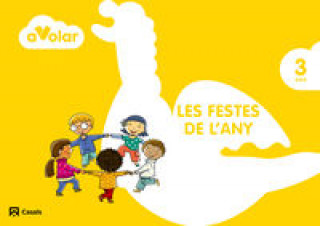 Buch Les festes de l'any. 3 anys. A volar! 