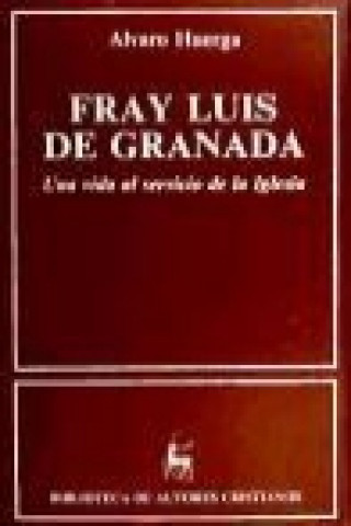 Könyv Fray Luis de Granada Álvaro Huerga