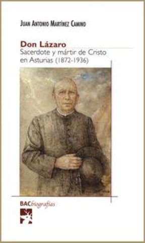 Βιβλίο Dion Lazaro.Sacerdote y martir de Cristo en Asturias 