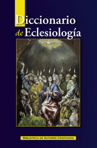 Knjiga DICCIONARIO DE ECLESIOLOGIA 