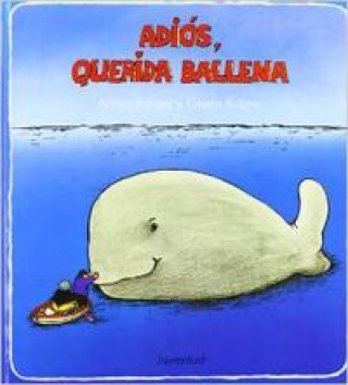 Livre Adiós, querida ballena Achim Bröger