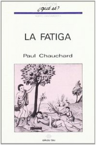 Книга La fatiga Paul Chauchard