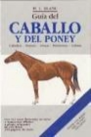 Kniha Guía del caballo y del poney H. L. Blanc