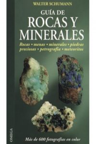 Carte Guía de los minerales y de las piedras preciosas Walter Schumann