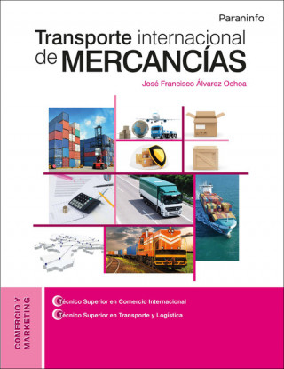 Kniha Transporte internacional de mercancías JOSE FRANCISCO ALVAREZ OCHOA