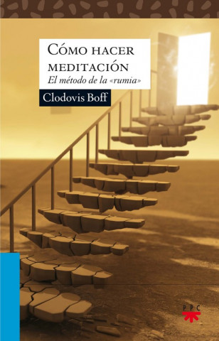 Книга Cómo hacer meditación: El método de la "rumia" CLODOVIS BOFF
