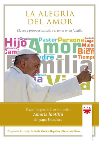 Kniha La alegría del amor: Claves y propuestsas para las familias PAPA FRANCISCO