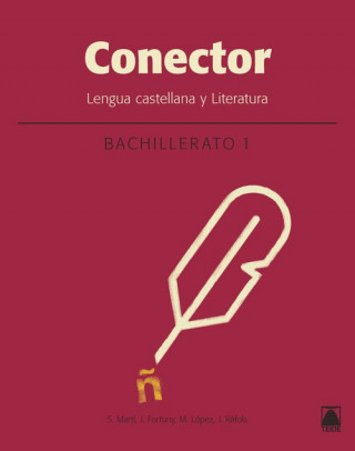 Kniha Conector. Lengua castellana y literatura 1. Bachillerato (Catalunya) 