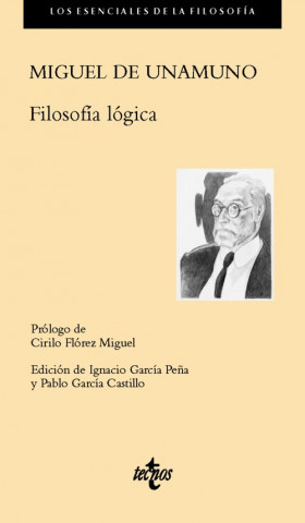 Könyv Filosofía lógica MIGUEL DE UNAMUNO