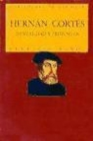 Book Hernán Cortés : mentalidad y propósitos Demetrio Ramos