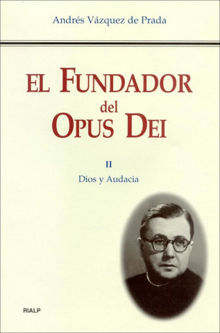 Книга Dios y Audacia ANDRES VAZQUEZ DE PRADA