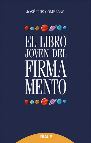 Книга El libro joven del firmamento JOSE LUIS COMELLAS