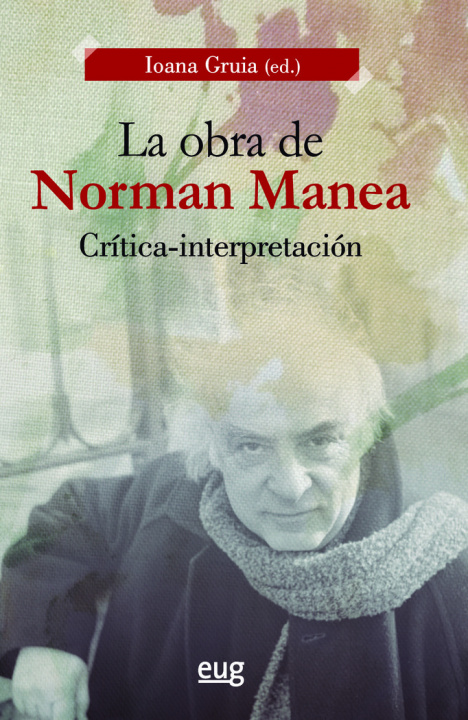 Kniha La obra de Norman Manea: Crítica-interpretación 