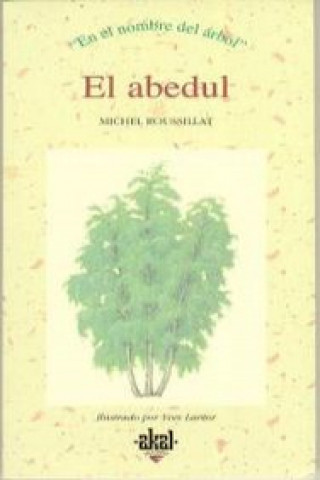 Kniha El abedul Michel Roussillat