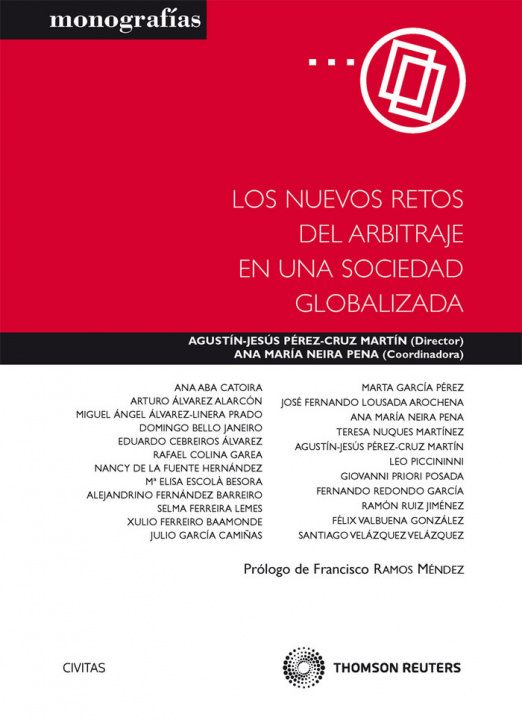 Könyv Los nuevos retos del arbitraje en una sociedad globalizada Ana María Neira Pena