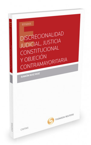 Kniha Discrecionalidad judicial, justicia constitucional y objeción contramayoritaria 