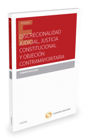 Knjiga Discrecionalidad judicial, justicia constitucional y objeción contramayoritaria 