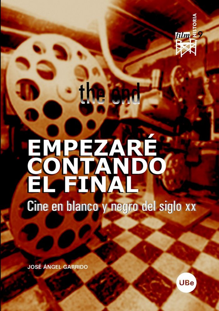 Buch Empezaré contando el final : cine en blanco y negro del siglo XX 