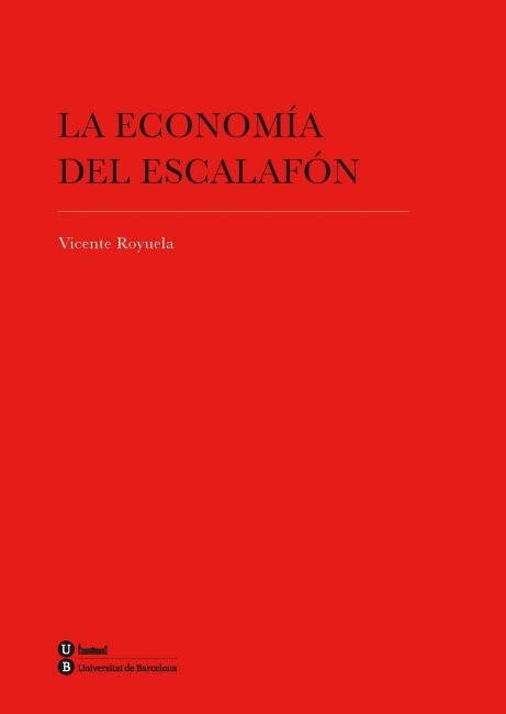 Livre La economía del escalafón Vicente Royuela Mora