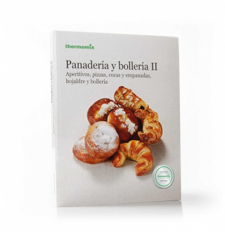 Könyv Panadería y bollería II: aperitivos, pizzas, cocas y empanadas 