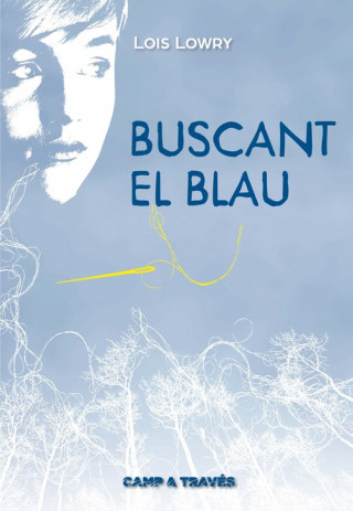 Carte Buscant el blau LOIS LOWRY