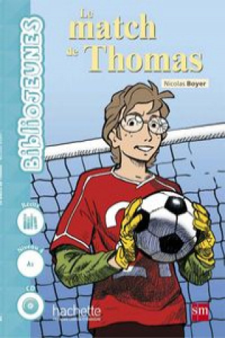 Książka Bibliojeunes, Le match de Thomas, niveau 4 (A1) 