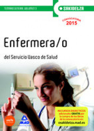 Könyv Enfermera/o del Servicio Vasco de Salud (Osakidetza). Temario general, volumen 3 